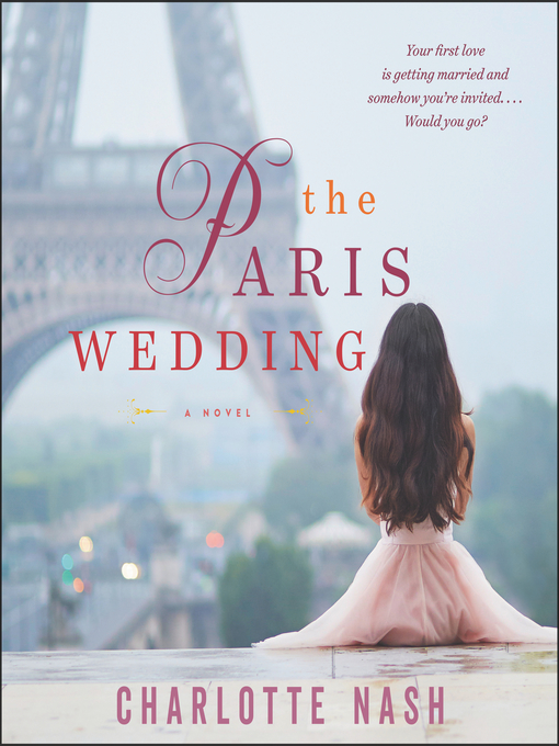 Title details for The Paris Wedding by Charlotte Nash - Available